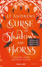 Curse of Shadows and Thorns - Geliebt von meinem Feind