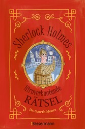 Sherlock Holmes - Hirnverknotende Rätsel. Für Kinder ab 8 Jahren