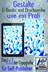 Gestalte E-Books und Druckwerke wie ein Profi