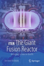 ITER: The Giant Fusion Reactor