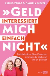 'Geld interessiert mich einfach nicht'