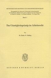 Das Günstigkeitsprinzip im Arbeitsrecht.