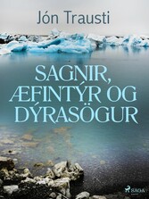 Sagnir, æfintýr og dýrasögur