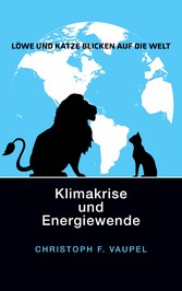 Löwe und Katze blicken auf die Welt