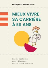 Mieux vivre sa carrière à 50 ans