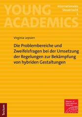 Die Problembereiche und Zweifelsfragen bei der Umsetzung der Regelungen zur Bekämpfung von hybriden Gestaltungen