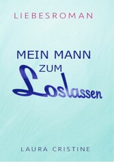 MEIN MANN ZUM LOSLASSEN