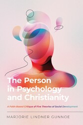 The Person in Psychology and Christianity