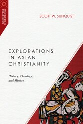 Explorations in Asian Christianity