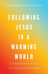 Following Jesus in a Warming World