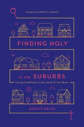 Finding Holy in the Suburbs