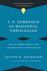 T. F. Torrance as Missional Theologian