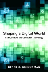 Shaping a Digital World