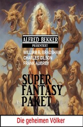 Die geheimen Völker: Super Fantasy Paket