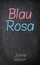 Blau Rosa