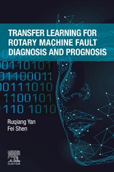 Transfer Learning for Rotary Machine Fault Diagnosis and Prognosis