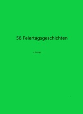 56 Feiertagsgeschichten