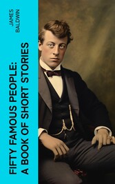 Fifty Famous People: A Book of Short Stories