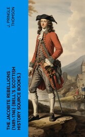 The Jacobite Rebellions (1689-1746) (Bell's Scottish History Source Books.)