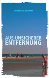 Aus unsicherer Entfernung