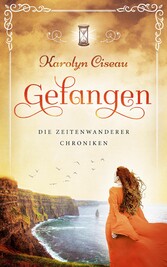 Gefangen - Die Zeitenwanderer-Chroniken