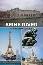 Seine River Cruise Travel Guide