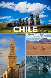 Chile Travel Guide