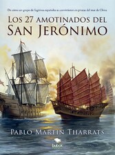 Los 27 amotinados del San Jerónimo