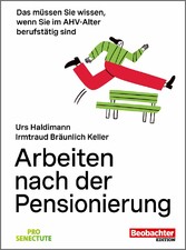 Arbeiten nach der Pensionierung