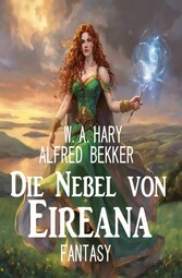 Die Nebel von Eireana: Fantasy