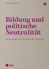 Bildung und politische Neutralität (E-Book)