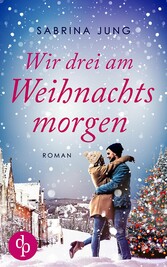 Wir drei am Weihnachtsmorgen