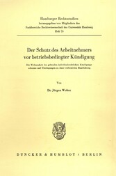 Der Schutz des Arbeitnehmers vor betriebsbedingter Kündigung.