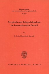 Vergleich und Klagerücknahme im internationalen Prozeß.