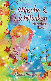 Wünsche und Lichtfunken