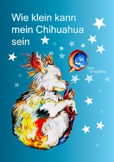 Wie klein kann mein Chihuahua sein