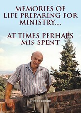 Memories Of Life Preparing For  Ministry