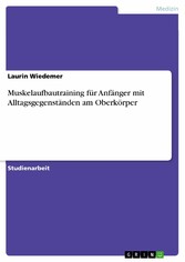 Muskelaufbautraining für Anfänger mit Alltagsgegenständen am Oberkörper