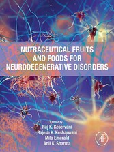 Nutraceutical Fruits and Foods for Neurodegenerative Disorders