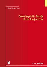 Crosslinguistic Facets of the Subjunctive