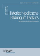 Historisch-politische Bildung im Diskurs