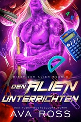 DEN ALIEN UNTERRICHTEN