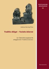 Traditio obligat - Variatio delectat