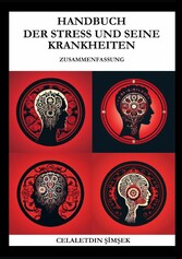 Handbuch der Stress und seine Krankheiten