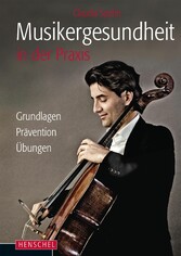 Musikergesundheit in der Praxis