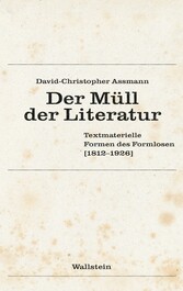 Der Müll der Literatur