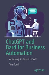 ChatGPT and Bard for Business Automation