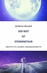 Der Rest ist Sternenstaub