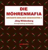 Die Möhrenmafia