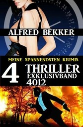 4 Thriller Exklusivband 4012 - Meine spannendsten Krimis